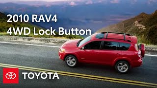2010 RAV4 How-To: 4WD Lock Button | Toyota
