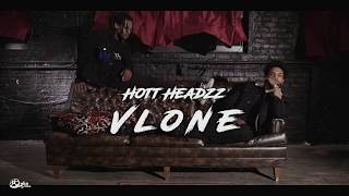 Hott Headzz - "Vlone" | Presented by @lakafilms