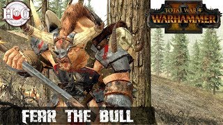 FEAR THE BULL - Total War Warhammer 2 - Online Battle 325