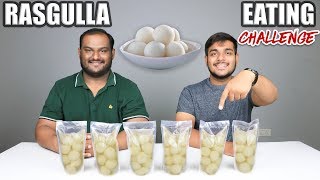 RASGULLA EATING CHALLENGE | Bengali Rasgulla Eating Competition | Food Challenge