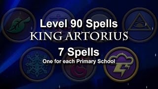 Wizard101 Level 90 King Artorius Spells: All Seven Schools