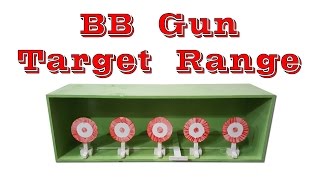 BB Gun Target Range (With Quick Reset Feature)