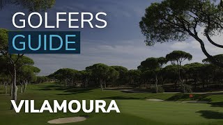 A Golfer's Guide to Vilamoura, Portugal, with Golfbreaks.com