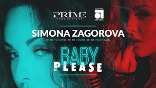 SIMONA ZAGOROVA - BABY, PLEASE (Official Video 2018 4К)