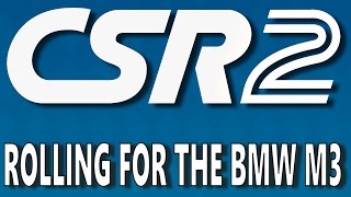 CSR Racing 2 1.11.1 - Rolling for LB E92 M3 GTS
