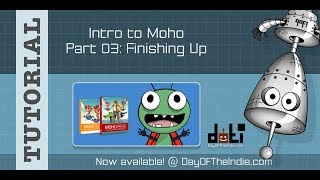 DOTI: Introduction To Moho - Part 03, Finishing Up