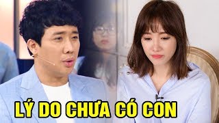 Trấn Thành Lần Đầu Thừa Nhận Lý Do Chưa Muốn Có Con Với Hari Won Sau Gần 4 Năm Kết Hôn