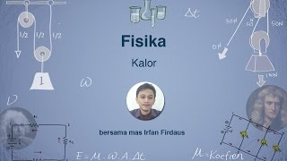 Fisika SMP: Kalor