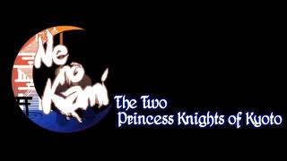 Ne no Kami: The Two Princess Knights of Kyoto OST -Inari-
