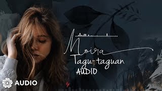 Moira Dela Torre - Tagu-taguan (Audio) ?