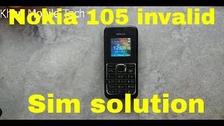 Nokia 105 invalid sim solution