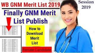 WB GNM Merit List 2019, finally GNM Merit List Publish Download Now (Female Candidate)