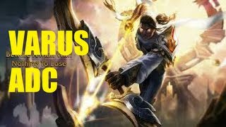 League of Legends - Arclight Varus - Full Game Commentary