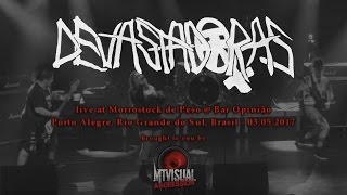 DEVASTADORAS - Live at Morrostock de Peso - Porto Alegre [2017] [FULL SET]