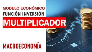 Macroeconomía: multiplicador de la inversión