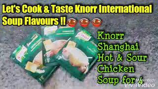 Knorr Instant soup /Knorr international Shanghai Hot & Sour Soup / Knorr Shanghai chicken soup