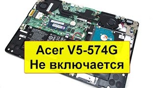 Не включался Acer Aspire V5-573G платформа Quanta ZRQ