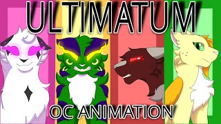 Ultimatum - OC Animation Meme