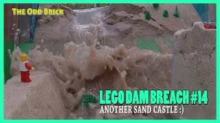 LEGO Dam Breach #14 - Another Sand Castle :)