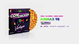 TEDE FEAT. COW & CHICKEN - AIRMAX 98 / TDM VIXTAPE