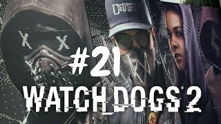 Watch Dogs 2 Walkthrough Gameplay Part 21 (Full Game) – 1080p Full HD PS4 – No Commentary