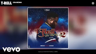 T-Rell - Grandma (Audio)