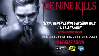 Ice Nine Kills "What I Never Learned In Study Hall" Ft. Tyler Carter (Track 8)