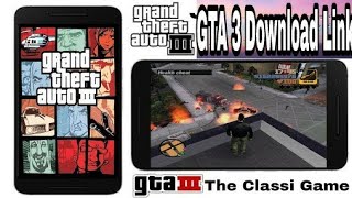 How To Download GTA 3 for android free 2017-18(hindi)