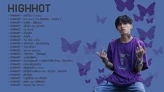 รวมเพลงแร็พ HIGHHOT ?‍☠️ #2