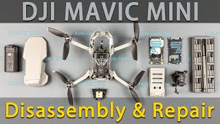 Dji Mavic Mini Disassembly and Repair