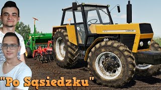 "Po Sąsiedzku" #24 FS19 ✔ Piękny nowy nabytek! Koniec siewów i sprzedaż 3peka! ☆ MafiaSolec