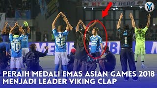 LUAR BIASA!! PERAIH MEDALI EMAS ASIAN GAMES 2018, MENJADI LEADER VIKING CLAP