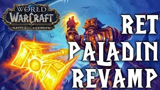 BFA Retribution paladin overhaul!? | Battle for Azeroth Alpha
