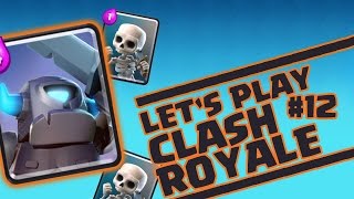Let's Play Clash Royale #12: Kontere den Mini-Pekka! (Skelette ftw) [Deutsch]