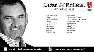 "DURSUN ALİ ERZİNCANLI" EN ÇOK DİNLENİLEN 20 ESER