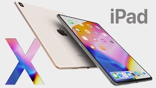 2018 iPad Pro X Will Be Huge!