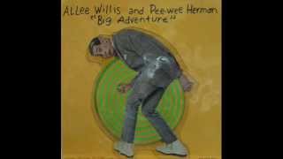 Allee Willis & Pee-Wee Herman - Big Adventure