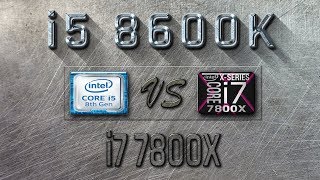 i5 8600K vs i7 7800X Benchmarks | Gaming Tests Review & Comparison