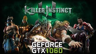 Killer Instinct: Steam Edition - Ultra GTX 1060 6GB Intel Core i5 4440 12GB RAM