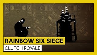 Tom Clancy’s Rainbow Six Siege – Clutch Royale | Ubisoft [DE]