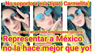 Carmelita No es mejor que yo por representar a México! Novia celosa de Aristeo queda en ridículo!