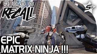 "THIS IS EPIC, I'M A MATRIX NINJA, SHOTGUN RAIN!!" - Robo Recall VR Gameplay Part 1 (Oculus Rift VR)
