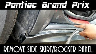 Pontiac Grand Prix - Remove Side Skirt/Rocker Panel