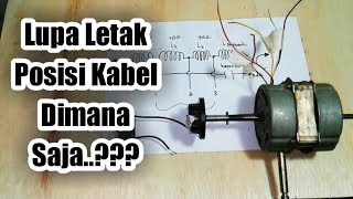 Cara Mengetahui Letak dan Posisi Kabel Motor Kipas Angin