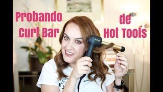Probando la Curl Bar de Hot Tools