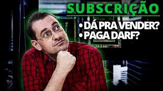 O que é DIREITO de SUBSCRIÇÃO e OFERTA PÚBLICA?  | Tem que pagar DARF? | Posso comprar mais cotas?