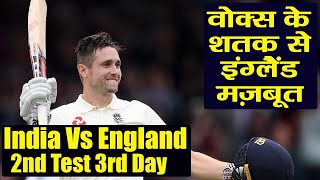 India Vs England 2nd Test: Chris Woakes Takes Game Away From India's grip on Day 3