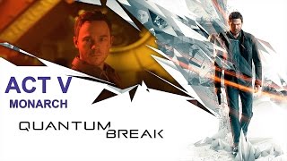 Quantum Break ► Act V: К истокам