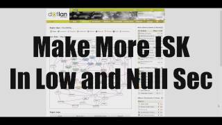 Make MORE ISK in Low and Null Sec - Alpha Clone Training Video