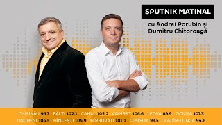 Emisiunea „Sputnik Matinal” cu Andrei Porubin